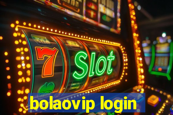 bolaovip login